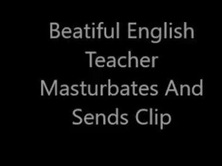 Beatiful angličtina učiteľka masturbuje a sends šou