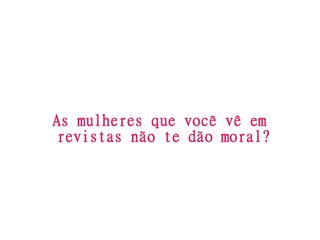 As mulheres mais gostosas do mundo!